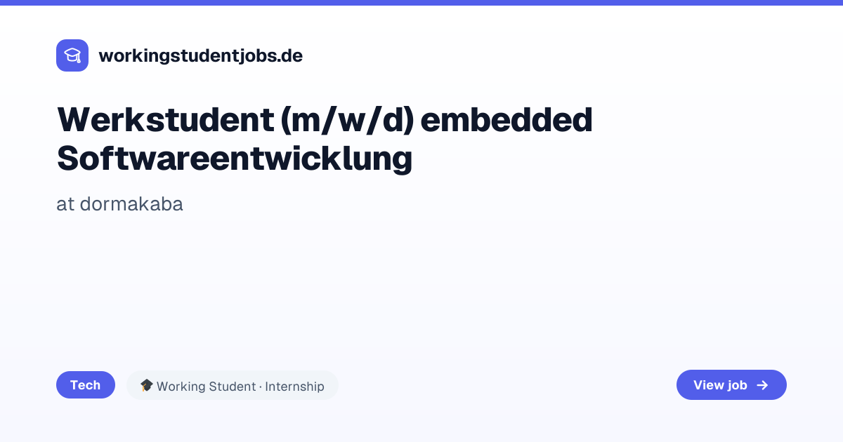 Werkstudent (m/w/d) embedded Softwareentwicklung at dormakaba ...