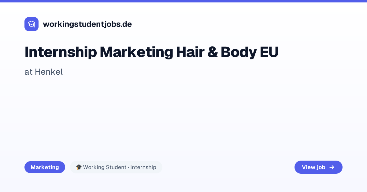 Internship Marketing Hair & Body EU at Henkel in Düsseldorf ...