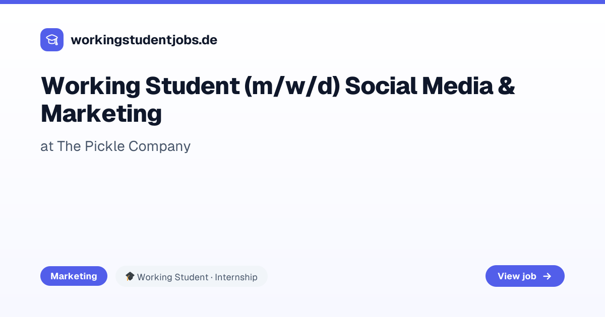 Working Student (m/w/d) Social Media & Marketing at The Pickle Company ...